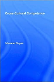 Cross-Cultural Competence by Slawomir Magala: Book Cover