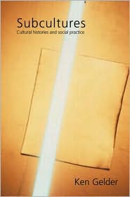 Subcultures by Ken Gelder: Book Cover