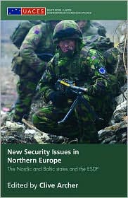 New Security Issues in Northern Europe by Archer: Book Cover