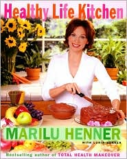 Healthy Life Kitchen by Marilu Henner: Book Cover