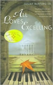 All Loves Excelling by Josiah Bunting: Book Cover