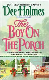 The Boy on the Porch by Dee Holmes: Book Cover