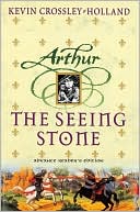 The Seeing Stone by Kevin Crossley-Holland