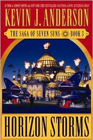 Horizon Storms (Saga of Seven Suns Series #3) by Kevin J. Anderson: Book Cover