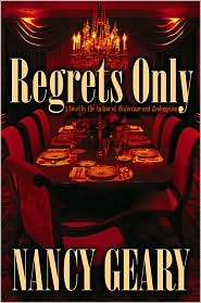 Regrets Only by Nancy Whitman Geary: Book Cover