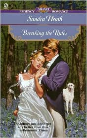 Breaking the Rules by Sandra Heath: Book Cover