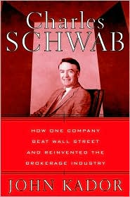 Charles Schwab by John Kador: Book Cover