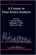 A Course in Time Series Analysis