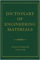 Dictionary of Engineering Materials
