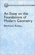 An Essay on the Foundations of Modern Geometry