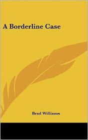 A Borderline Case