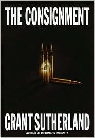 The Consignment by Grant Sutherland: Book Cover
