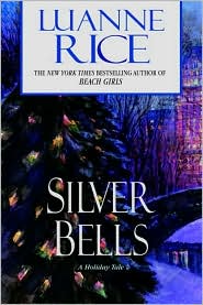 Silver Bells by Luanne Rice: Book Cover