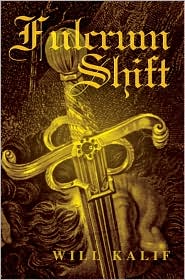 Fulcrum Shift by Will Kalif: Book Cover