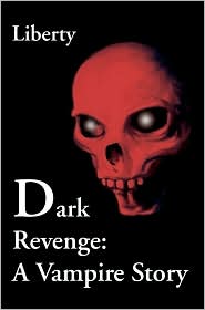 Dark Revenge by Liberty: Book Cover