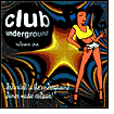 Club Underground, Vol. 1: CD Cover