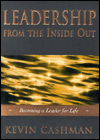 Leadership From The Inside Out by Kevin Cashman: Book Cover