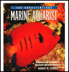 The Conscientious Marine Aquarist: A Commonsense Handbook for Successful Saltwater Hobbyists