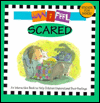 How I Feel Scared (How I Feel Series) by Marcia Leonard: Book Cover