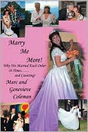 Marry Me More Why We Married Each Other 16 Times and Counting
