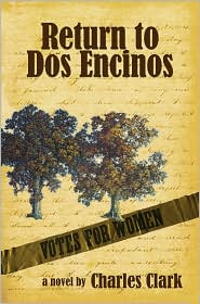 Return to Dos Encinos by Charles Clark: Book Cover