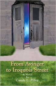 From Avinger to Iroquois Street by Carole L. Piller: Book Cover