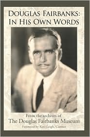 Douglas Fairbanks by The Douglas Fairbanks Museum: Book Cover