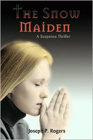 The Snow Maiden by Joseph P. Rogers: Book Cover