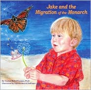 Jake and the Migration of the Monarch by Crystal Ball O'Connor: Book Cover
