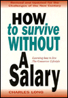 How to Survive without a Salary: Learning to Live the Conserver Lifestyle