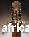 Art and Crafts in Africa:
                                                Everyday Life, Rituals and Court Art