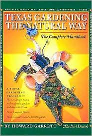 Texas Gardening the Natural Way by Howard Garrett: Book Cover