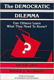 The Democratic Dilemma by Arthur Lupia: Book Cover