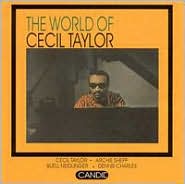 The World of Cecil Taylor by Cecil Taylor: CD Cover