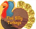 Five Silly Turkeys by Salina Yoon: Book Cover