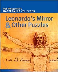 Leonardo's Mirror & Other Puzzles by Ivan Moscovich: Book Cover