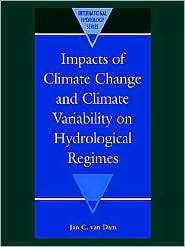 Impacts of Climate Change and Climate Variability on Hydrological Regimes