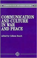 Communication And Culture In War And Peace