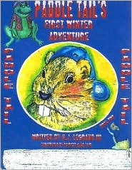 Paddle Tail's First Winter Adventure by Hank J. LeGrand III: Book Cover
