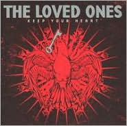 Keep Your Heart by The Loved Ones: CD Cover