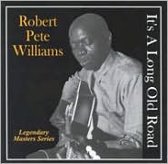 It's a Long Old Road by Robert Pete Williams: CD Cover