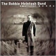 Emotional Bends by Robbie McIntosh: CD Cover