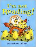 I'm Not Reading! by Jonathan Allen: Book Cover