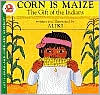 Corn Is Maize by Aliki: Book Cover