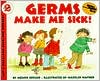 Germs Make Me Sick! by Melvin Berger: Book Cover