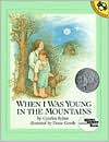 When I Was Young in the Mountains by Cynthia Rylant: Book Cover