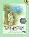 When I Was Young in the Mountains by Cynthia Rylant: Book Cover