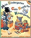 Miss Bindergarten Gets Ready for Kindergarten by Joseph Slate: Book Cover