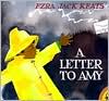 A Letter to Amy by Ezra Jack Keats: Book Cover