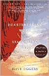 A Heartbreaking Work of Staggering Genius by Dave Eggers